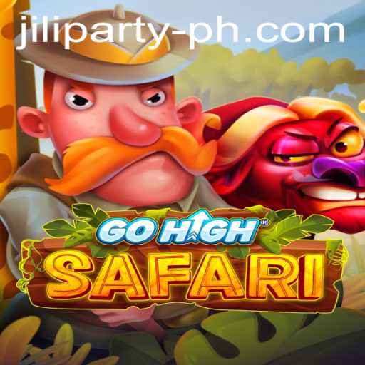 Discovering GoHighSafari: An Exciting Adventure in Jiliparty