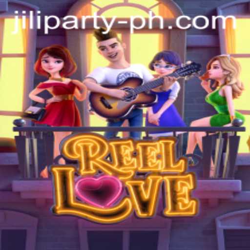Exploring the Vibrant World of ReelLove: A JiliParty Gaming Sensation