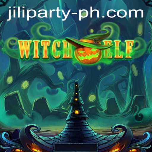 WitchElf: Unraveling the Mystical World of Jiliparty